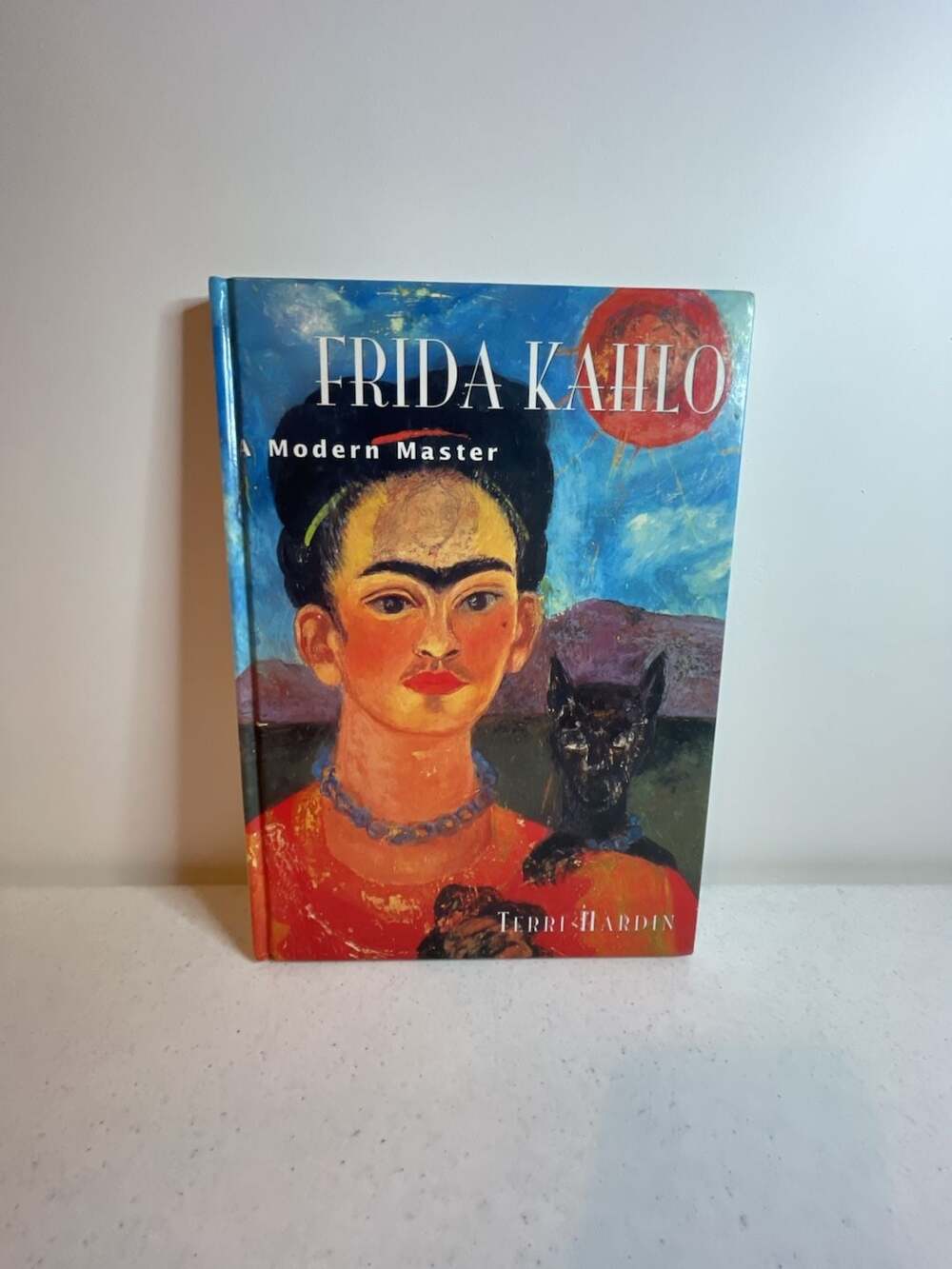 Frida Kahlo: A Modern Master by Terri Hardin (Hardcover, 1997)